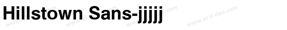 Hillstown Sans字体转换